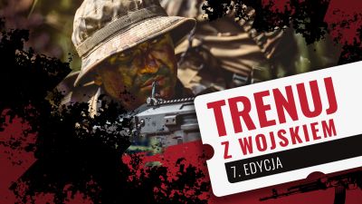 zdjęcie wprowadzające do artykułu: Trenuj z wojskiem 7 – szkolenia dla wszystkich chę